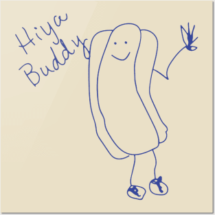 Hiya Buddy Posters and Art